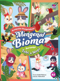 Mengenal Bioma Bersama Tobi dan Nopi