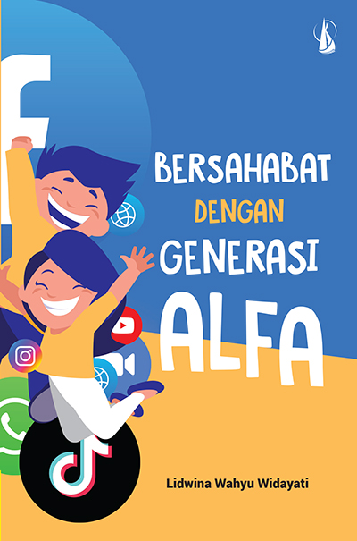 Bersahabat Dengan Generasi Alfa