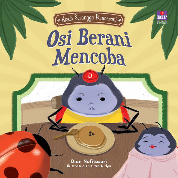 Kisah Serangga Pemberani: Osi Berani Mencoba