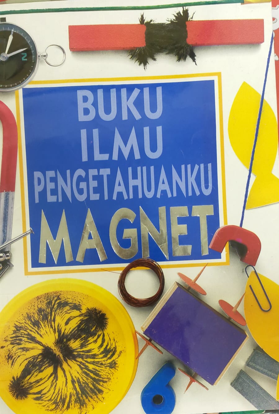 Buku Ilmu Pengetahuanku: Magnet
