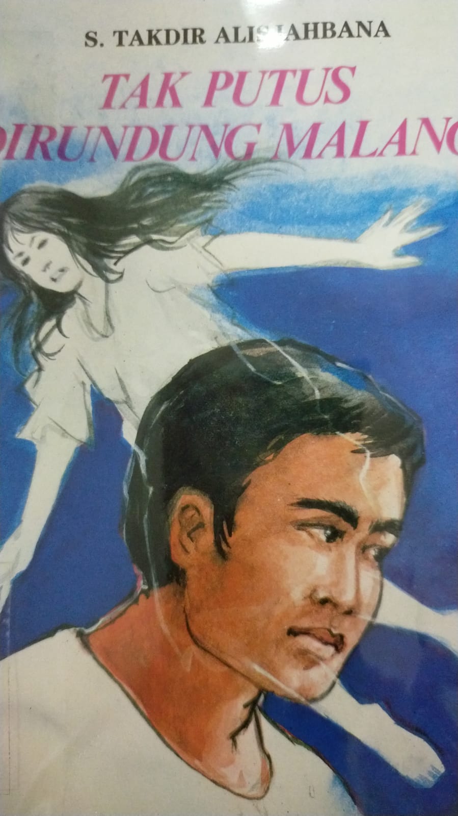 Tak putus di rundung malang