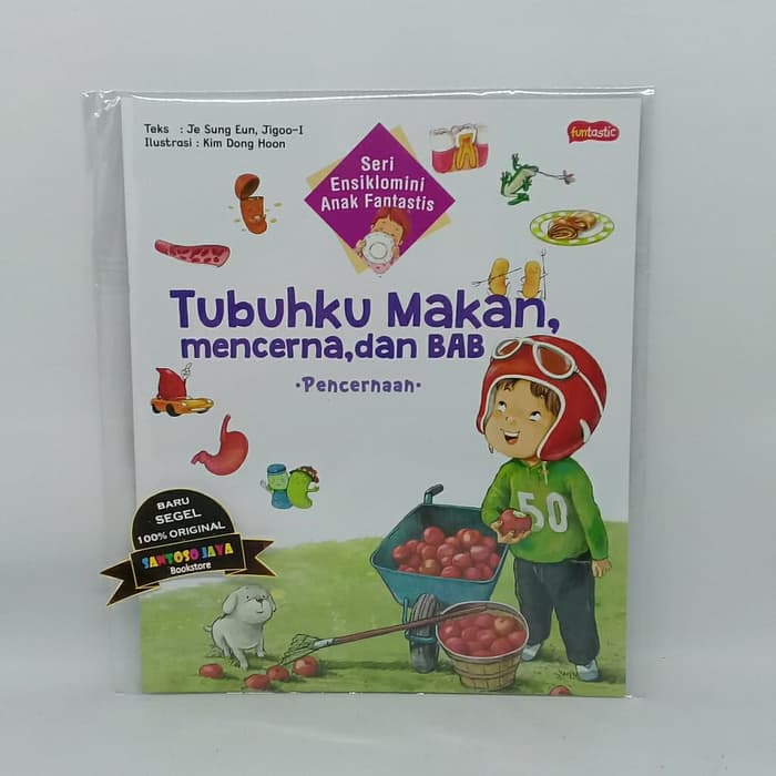 Seri Ensiklomini Anak Fantastis: Tubuhku Makan, mencerna, dan BAB-Pencernaan-