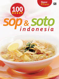100 resep sop dan soto Indonesia