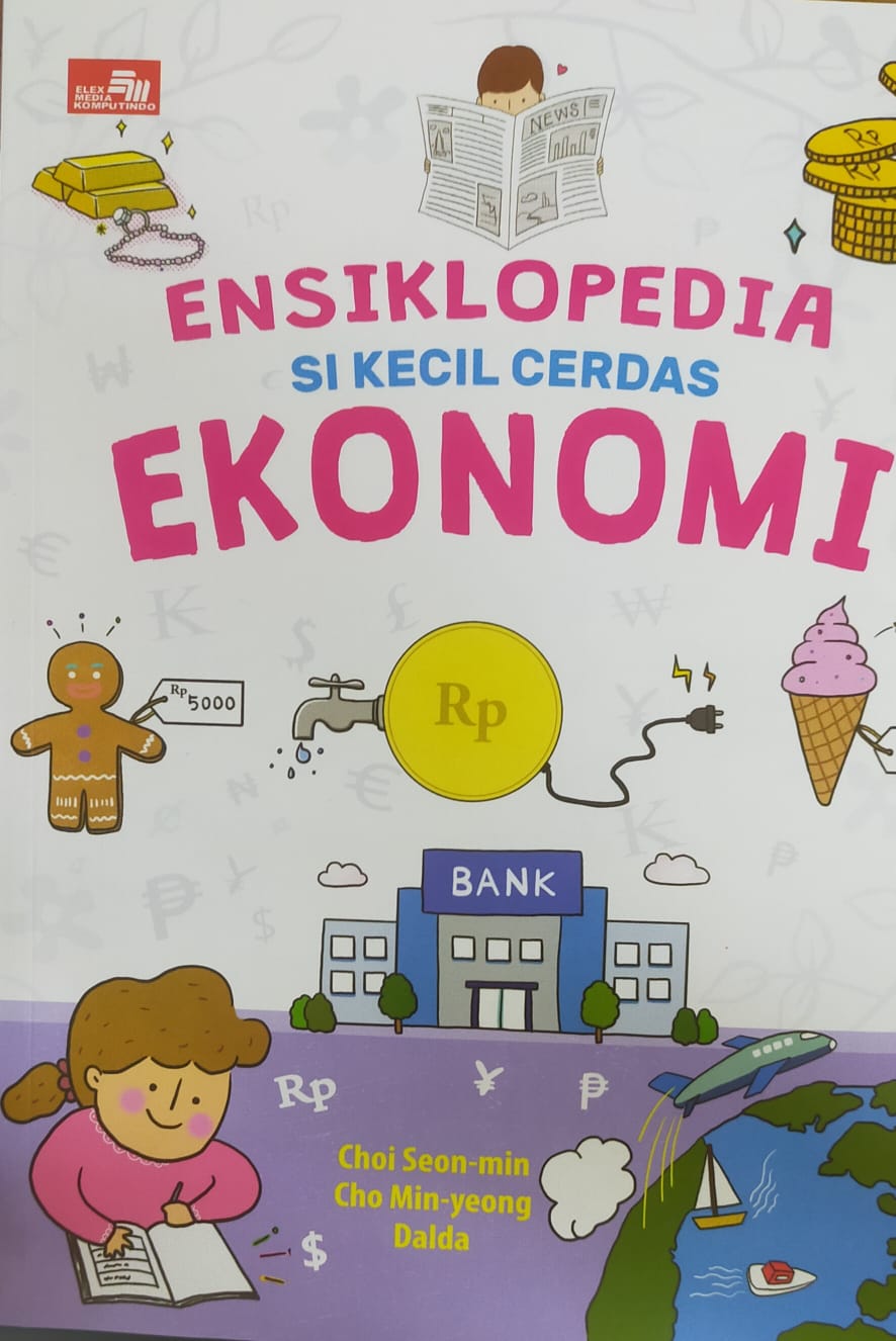 Ensiklopedia Si Kecil Cerdas Ekonomi