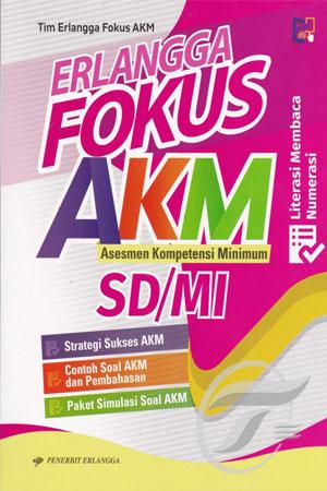 Fokus Asesmen Kompetensi Minimum SD/MI