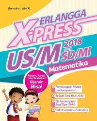 Erlangga X-Press 2018 US/M 2018 untuk SD/MI : Matematika