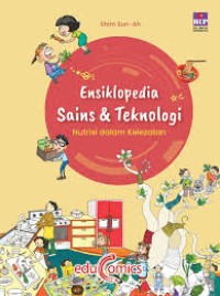 Ensiklopedia Sains & Teknologi: Nutrisi dalam Kelezatan