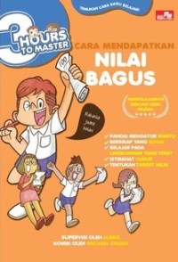 3 Hours to Master: Cara Mendapatkan Nilai Bagus