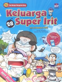 Keluarga Super Irit 28 : Itu Irit Bukan Pelit!