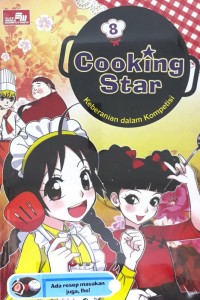 Cooking Star 8: Keberanian dalam Kompetisi