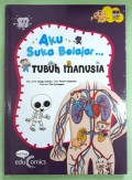 Aku Suka Belajar : Tubuh Manusia