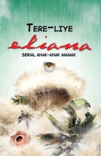 Tere-Liye: Eliana Serial Anak-anak Mamak