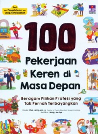 100 Pekerjaan Keren di Masa Depan