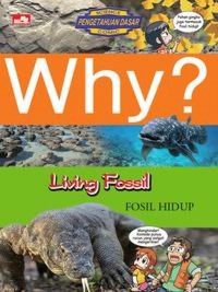 Why? Fosil Hidup