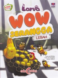 Larva Wow Serangga: Lebah