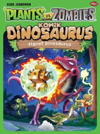 Plants vs Zombies: Komik Dinosaurus (Planet Dinosaurus)