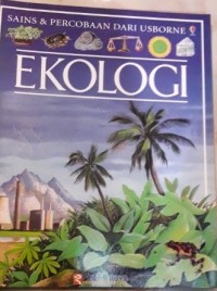 Sains dan percobaan dari Usborne : ekologi