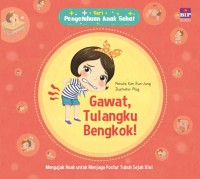 Gawat, Tulangku Bengkok