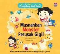 Musnahkan Monster Perusak Gigi!