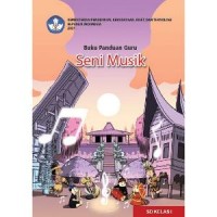 Buku Panduan Guru : Seni Musik 1