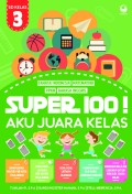 Super 100! Aku Juara  Kelas SD/MI Kelas 3