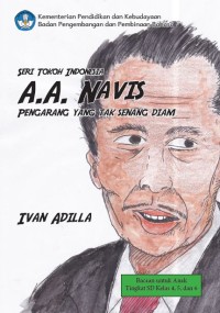 A.A Navis: Pengarang Yang Tak Senang Diam