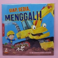 Siap, Sidia Menggali !