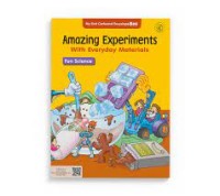 Amazing Experiments with Everyday Materials