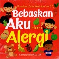 Bebaskan Aku dari ALergi