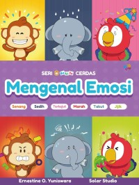 Mengenal Emosi
