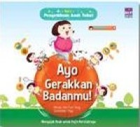 Ayo, Gerakkan Badanmu!