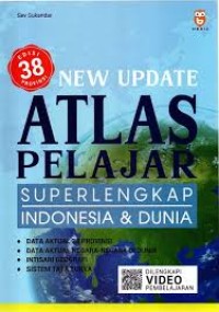 Edisi 38 Provinsi: New Update Atlas Pelajar
