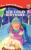 All Aboard Reading : Ice-Cold Birthady