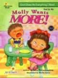Molly Wants More!