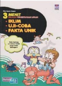 Belajar 3 Menit Ilmu Pengetahuan : Iklim, Uji-Coba,Fakta Unik