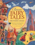 Classic Fairy Tales from The Brothers Grimm