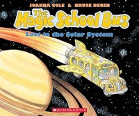 The Magic School Bus : Lost in The Solar System