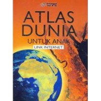 Atlas Dunia Untuk Anak : Link Internet