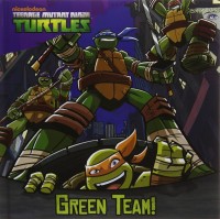 Nickelodeon Teenage Mutant Ninja Turtles: Green Team