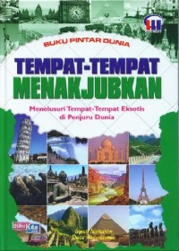 Buku Pintar Dunia: tempat-tempat menakjubkan