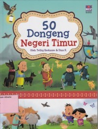 50 Dongeng Negeri Timur