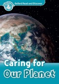 Oxford Read and Discover 6: Caring for our planet