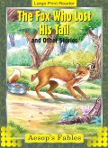 The Fox who lost His tail
