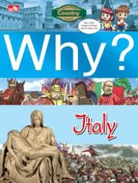 Why? Italy