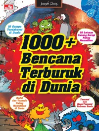 1000+ Fakta Unik & Menarik tentang: Bencana terburuk & terdahsyat dunia