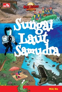 World Science: Sungai, Laut, Samudra