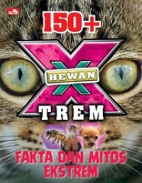 150 + Hewan X Trem : Fakta Dan Mitos Ekstrem