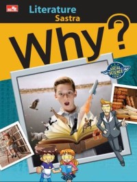 Why? Literatur Sastra