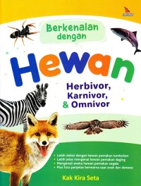 Berkenalan dengan Hewan Herbivora, Karnivor, dan Omnivor