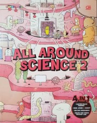 Bakteri dalam Tubuhku: All Around Science 2